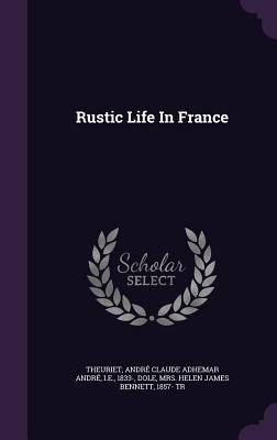 Rustic Life In France - 