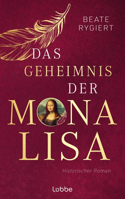 Das Geheimnis der Mona Lisa - Beate Rygiert