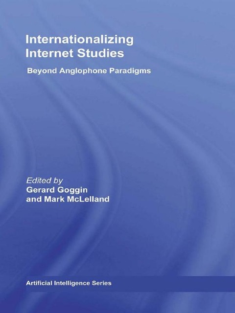 Internationalizing Internet Studies - 