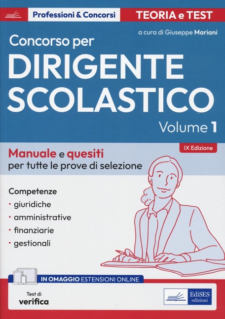 Manuale e quesiti. Competenze giuridiche, amministrative, finanziarie e gestionali del DS - 
