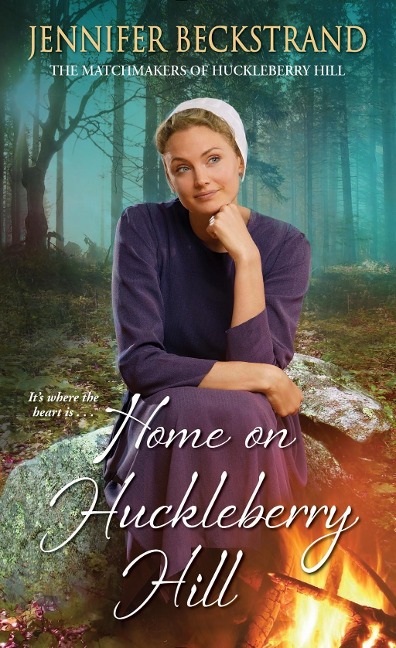 Home on Huckleberry Hill - Jennifer Beckstrand