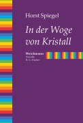 Cover-Bild zum Titel 'In der Woge von Kristall' von 'Horst Spiegel'