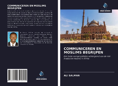 COMMUNICEREN EN MOSLIMS BEGRIJPEN - Ali Salman