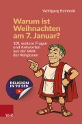 Cover-Bild zum Titel 'Warum ist Weihnachten am 7. Januar?' von 'Wolfgang Reinbold'