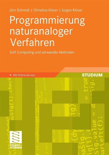 Programmierung naturanaloger Verfahren - Jörn Schmidt, Christina Klüver, Jürgen Klüver