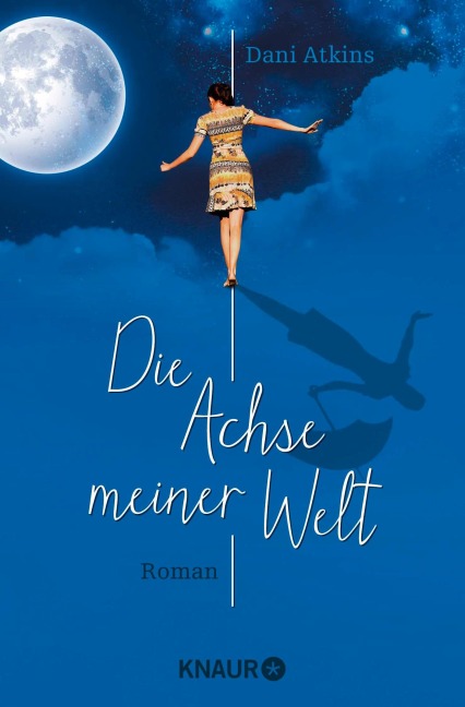 Die Achse meiner Welt - Dani Atkins