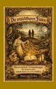 Cover-Bild zum Titel 'Die unsichtbaren Fäden' von 'Mara von Eichen'