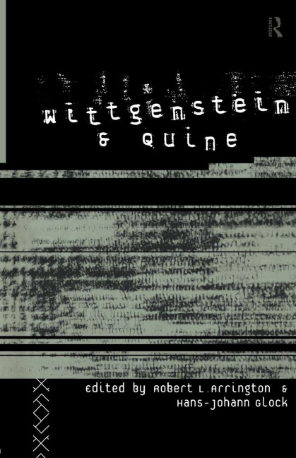Wittgenstein and Quine - 