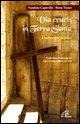Cover-Bild zum Titel 'Via crucis in Terra Santa. Dalla croce alla pace' von 'Nandino Capovilla, Betta Tusset'
