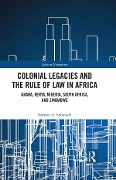Cover-Bild zum Titel 'Colonial Legacies and the Rule of Law in Africa' von 'Salmon A. Shomade'