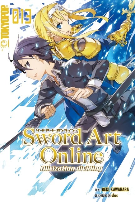 Sword Art Online - Alicization- Light Novel 13 - Reki Kawahara