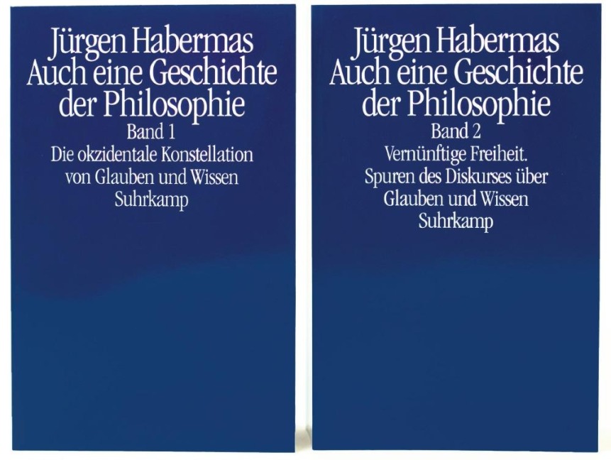 Auch eine Geschichte der Philosophie - Jürgen Habermas