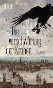 Cover-Bild zum Titel 'Die Verschwörung der Krähen' von 'Markus Gasser'