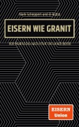 Cover-Bild zum Titel 'Eisern wie Granit' von 'Mark Scheppert, El Rubio'
