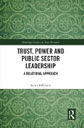 Cover-Bild zum Titel 'Trust, Power and Public Sector Leadership' von 'Steen Vallentin'