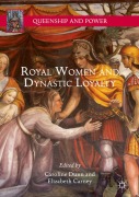 Cover-Bild zum Titel 'Royal Women and Dynastic Loyalty' von ''