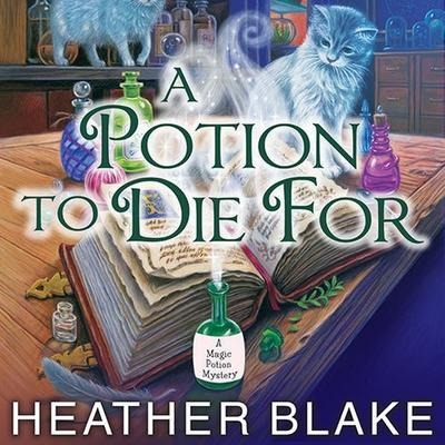 A Potion to Die for Lib/E - Heather Blake