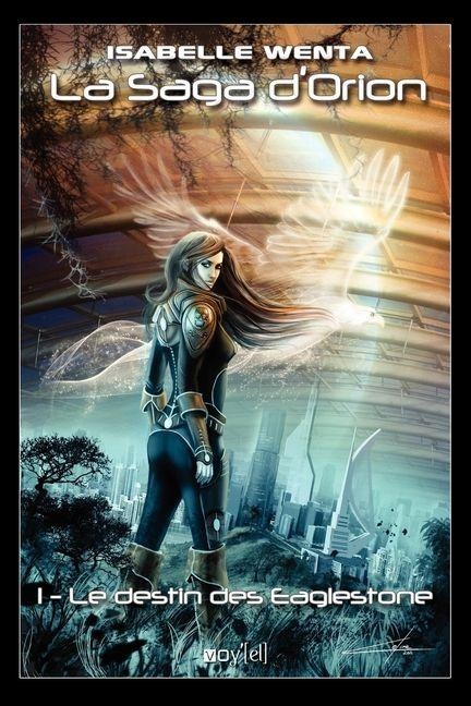 Le Destin des Eaglestone - Isabelle Wenta