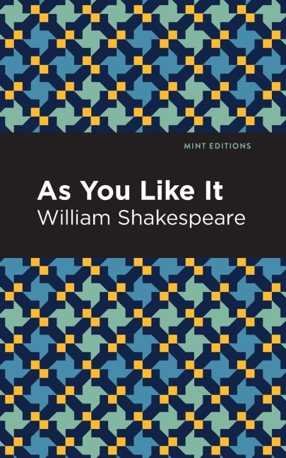 As You Like It - William Shakespeare