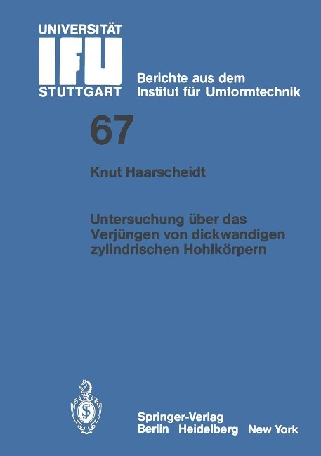 Untersuchung über das Verjüngen von dickwandigen zylindrischen Hohlkörpern - K. Haarscheidt
