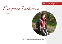 Cover-Bild zum Titel 'Diagnose Parkinson' von 'Monika Schaffner'