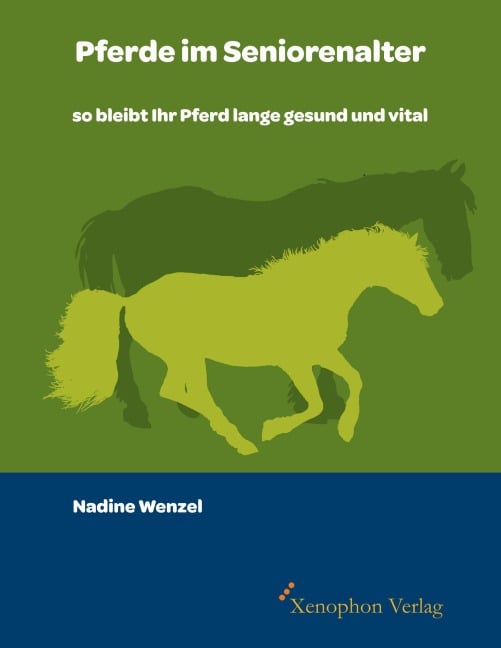 Pferde im Seniorenalter - Nadine Wenzel