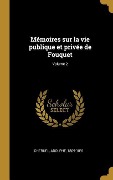 Cover-Bild zum Titel 'Mémoires sur la vie publique et privée de Fouquet; Volume 2' von 'Adolphe Chéruel'