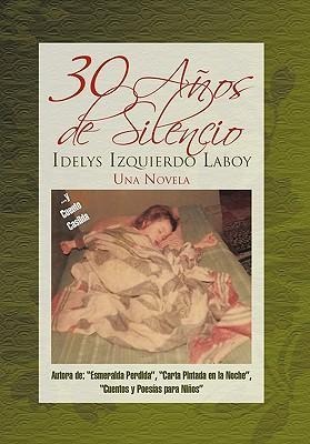 30 a OS de Silencio - Idelys Izquierdo Laboy, Idelys Izquierdo Laboy