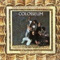 Cover-Bild zum Titel 'Those Who are About to die Salute You: Remastered' von 'Colosseum'