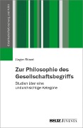 Cover-Bild zum Titel 'Zur Philosophie des Gesellschaftsbegriffs' von 'Jürgen Ritsert'