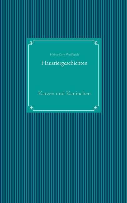 Haustiergeschichten - Heinz-Otto Weißbrich, Computer Kommunikation