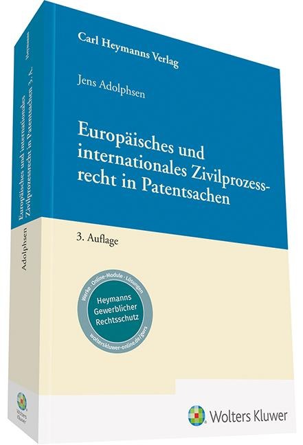 Europäisches und internationales Zivilprozessrecht in Patentsachen - Jens Adolphsen