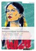 Cover-Bild zum Titel 'Sieben berühmte Indianerinnen' von 'Ernst Probst'