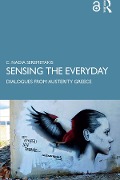 Cover-Bild zum Titel 'Sensing the Everyday' von 'C. Nadia Seremetakis'