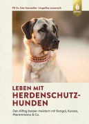 Cover-Bild zum Titel 'Leben mit Herdenschutzhunden' von 'Udo Gansloßer, Angelika Lanzerath'