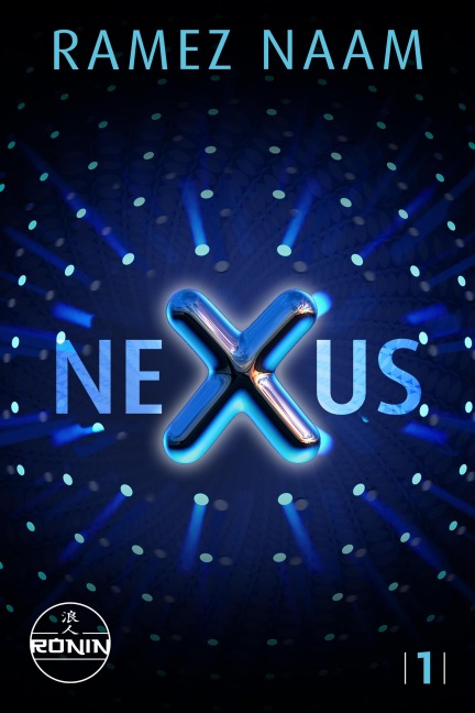 Nexus - Ramez Naam