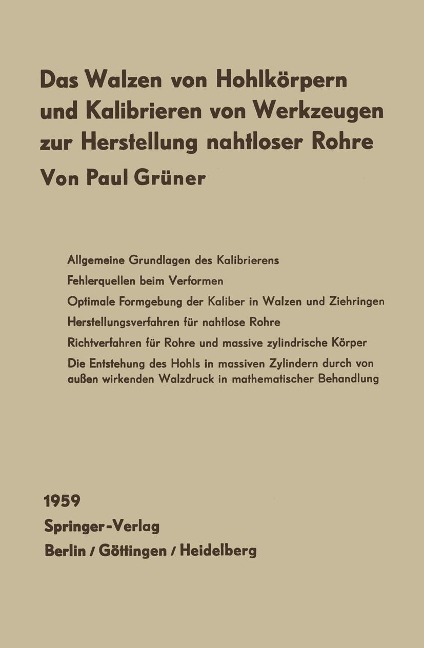 Das Walzen von Hohlkörpern und das Kalibrieren von Werkzeugen zur Herstellung nahtloser Rohre - Paul Grüner