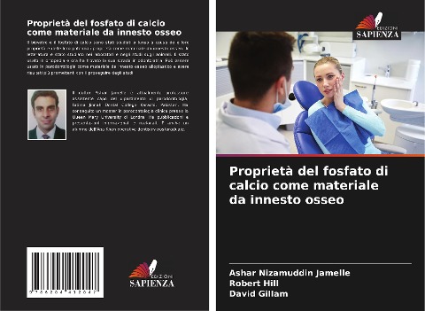 Proprietà del fosfato di calcio come materiale da innesto osseo - Ashar Nizamuddin Jamelle, Robert Hill, David Gillam