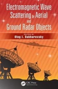 Electromagnetic Wave Scattering by Aerial and Ground Radar Objects - 
