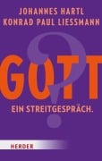 Cover-Bild zum Titel 'Gott? Ein Streitgespräch' von 'Johannes Hartl, Konrad Paul Liessmann'