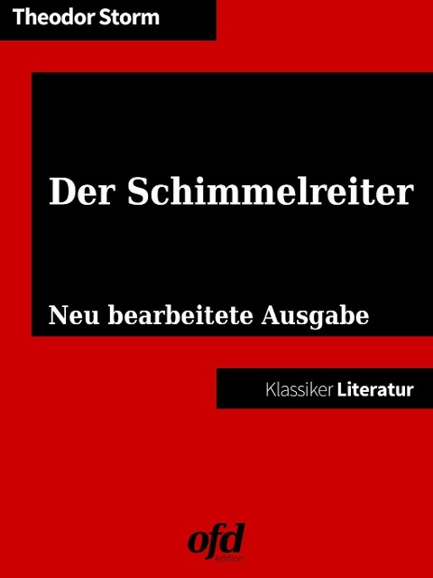 Der Schimmelreiter - Theodor Storm