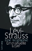 Cover-Bild zum Titel 'Lévi-Strauss' von 'Emmanuelle Loyer'