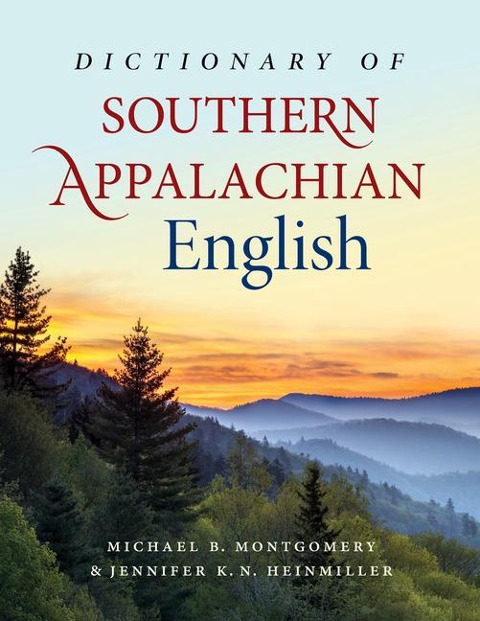 Dictionary of Southern Appalachian English - 