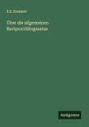 Über die allgemeinen Reciprocitätsgesetze - E. E. Kummer