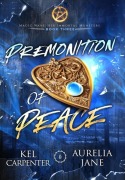 Cover-Bild zum Titel 'Premonition of Peace' von 'Kel Carpenter, Aurelia Jane'