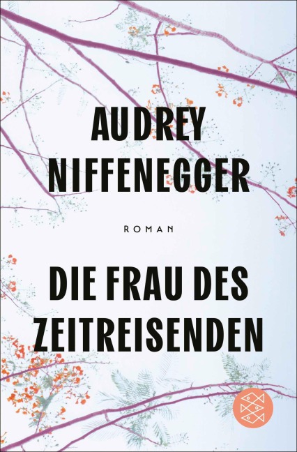 Die Frau des Zeitreisenden - Audrey Niffenegger