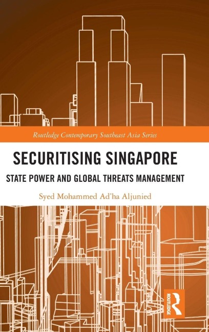 Securitising Singapore - Syed Mohammed Ad'ha Aljunied