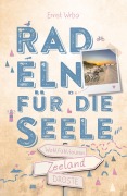 Cover-Bild zum Titel 'Zeeland. Radeln für die Seele' von 'Ernst Wrba'