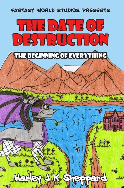 The Date of Destruction - Harley J K Sheppard