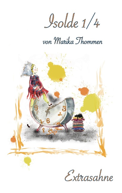 Isolde 1/4 - Marika Thommen